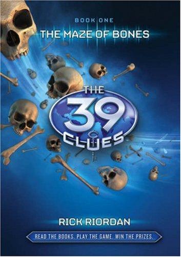 The Maze of Bones (39 Clues, No. 1)