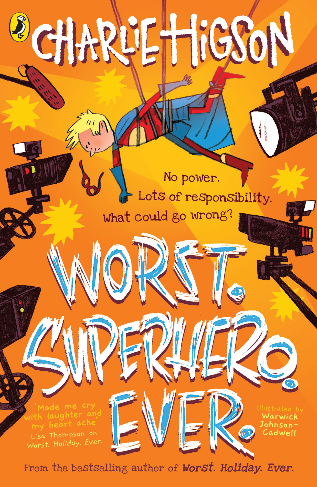Worst. Superhero. Ever.