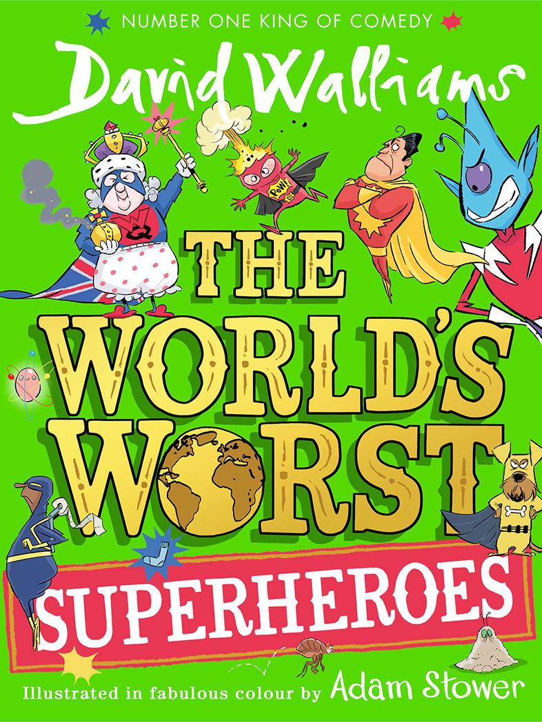 The World’s Worst Superheroes (The World’s Worst)