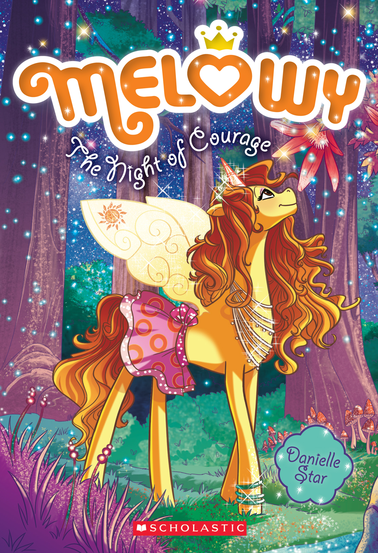 Melowy: Melowy #3: The Night of Courage