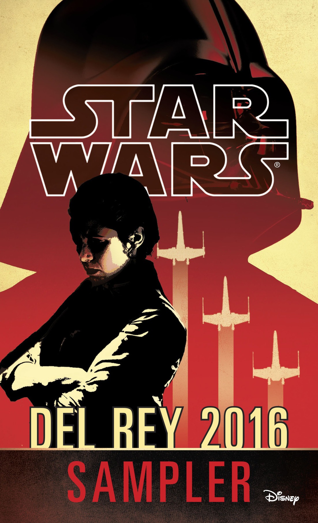 Star Wars 2016 Del Rey Sampler: Excerpts From Upcoming and Current Titles