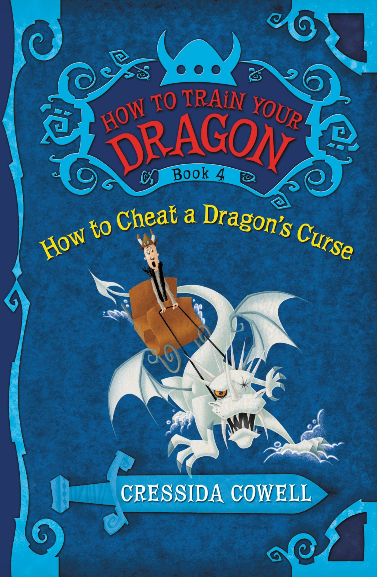 How to Cheat a Dragon's Curse (The Heroic Misadventures of Hiccup the Viking)