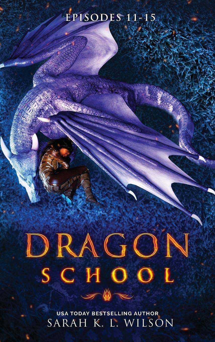Dragon School: Episodes 11-15 (Dragon School Omnibus Book 3)