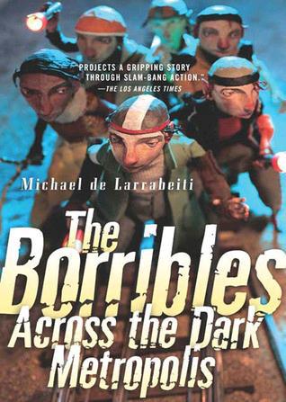 The Borribles Across the Dark Metropolis