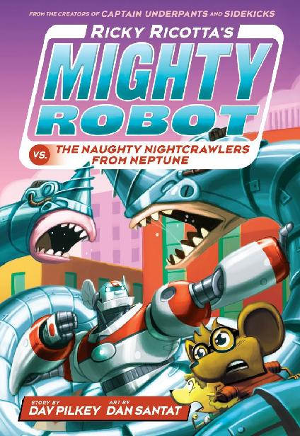 RR08. Mighty Robot vs. The Naughty Nightcrawlers From Neptune