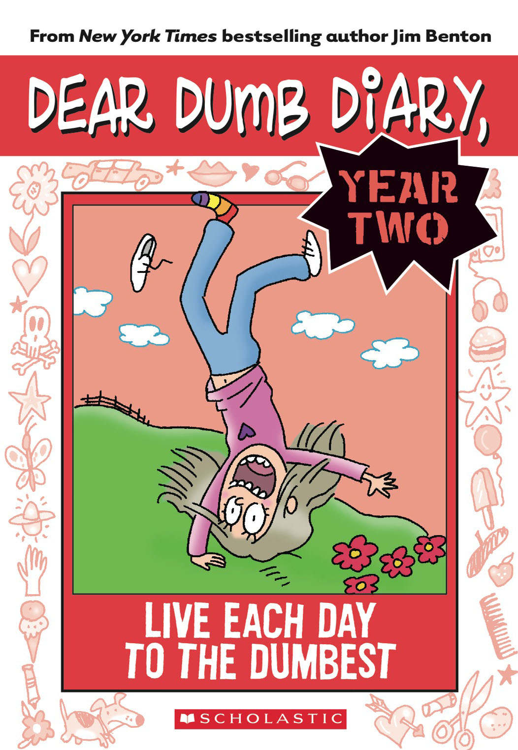 Dear Dumb Diary Year Two #6: Live Each Day to the Dumbest