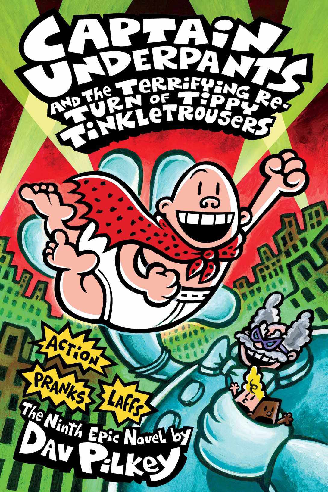 Captain Underpants and the Terrifying Return of Tippy Tinkletrousers