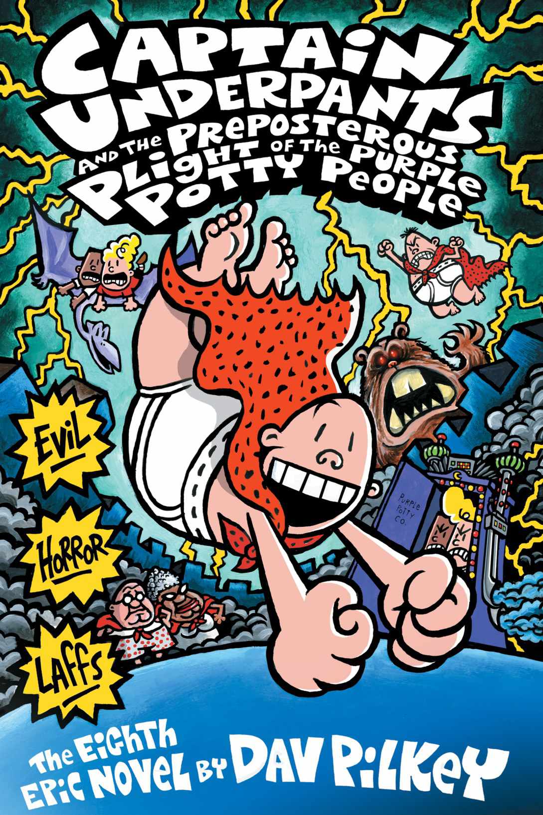 Captain Underpants and the Preposterous Plight of the Purple Potty People (Captain Underpants #8)