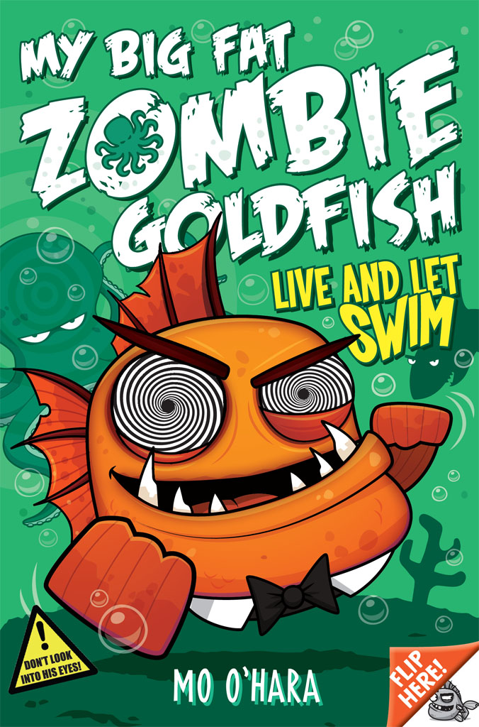 My Big Fat Zombie Goldfish 5: Live and Let Swim