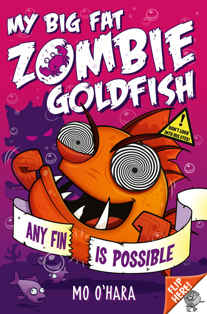 My Big Fat Zombie Goldfish 4: Any Fin Is Possible