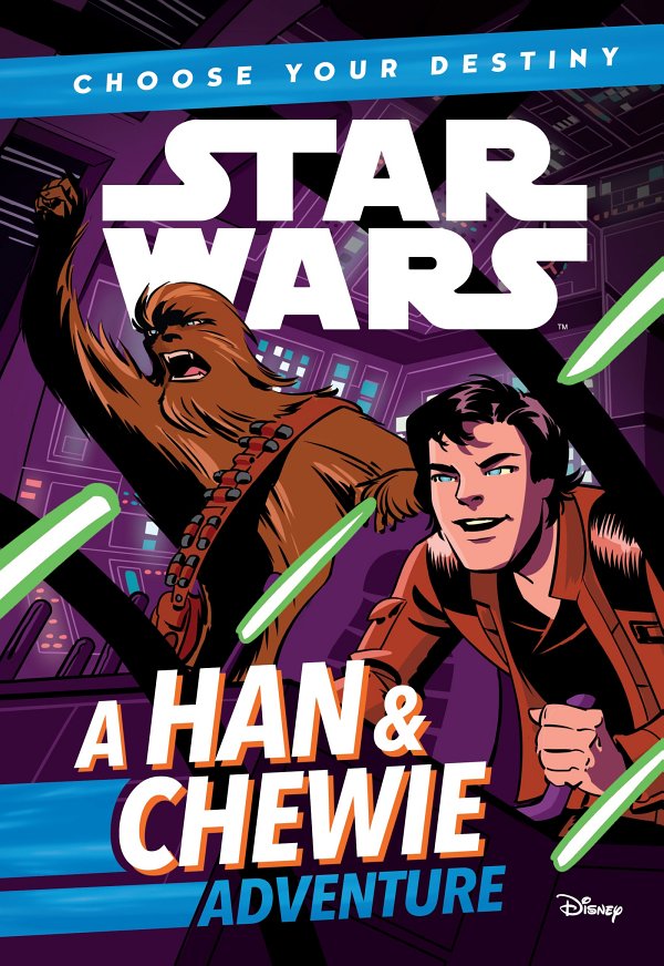 Star Wars: Choose Your Destiny (Book 1) a Han & Chewie Adventure