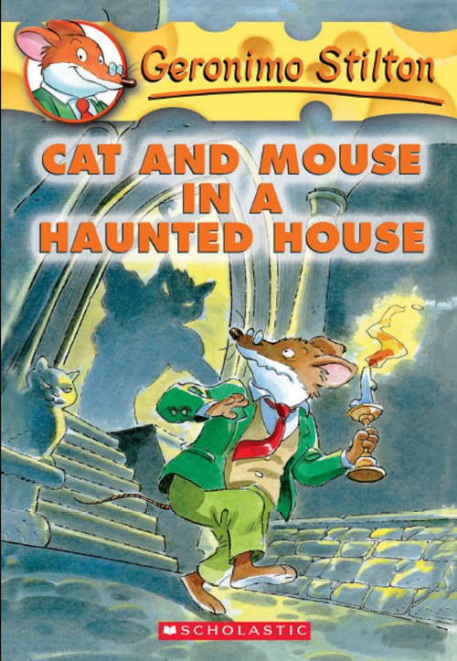 Cat and Mouse in a Haunted House (Geronimo Stilton, No. 3)