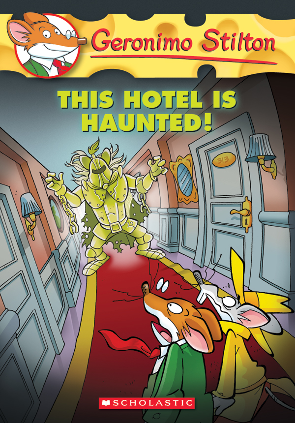 Geronimo Stilton #50: This Hotel Is Haunted!