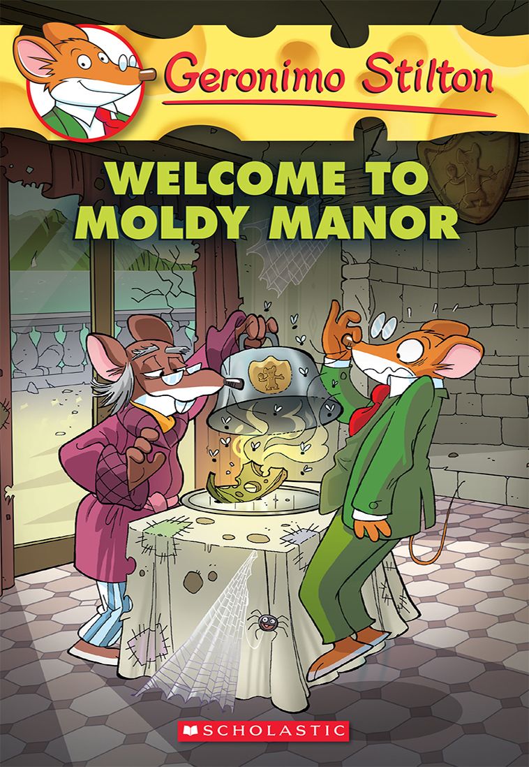 Geronimo Stilton #59: Welcome to Moldy Manor