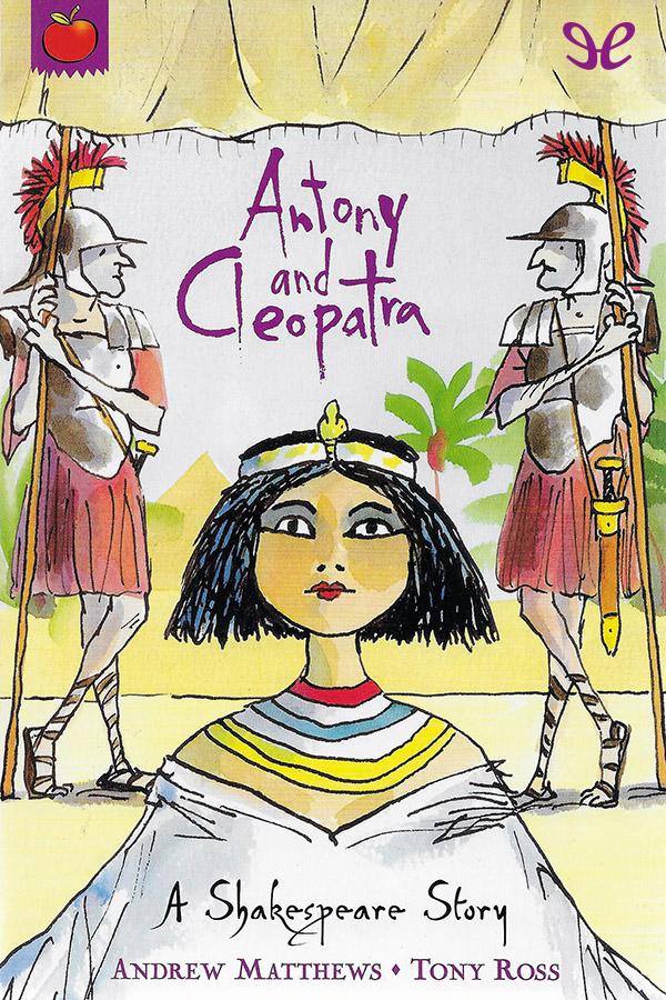 Antony and Cleopatra: Shakespeare Stories for Children