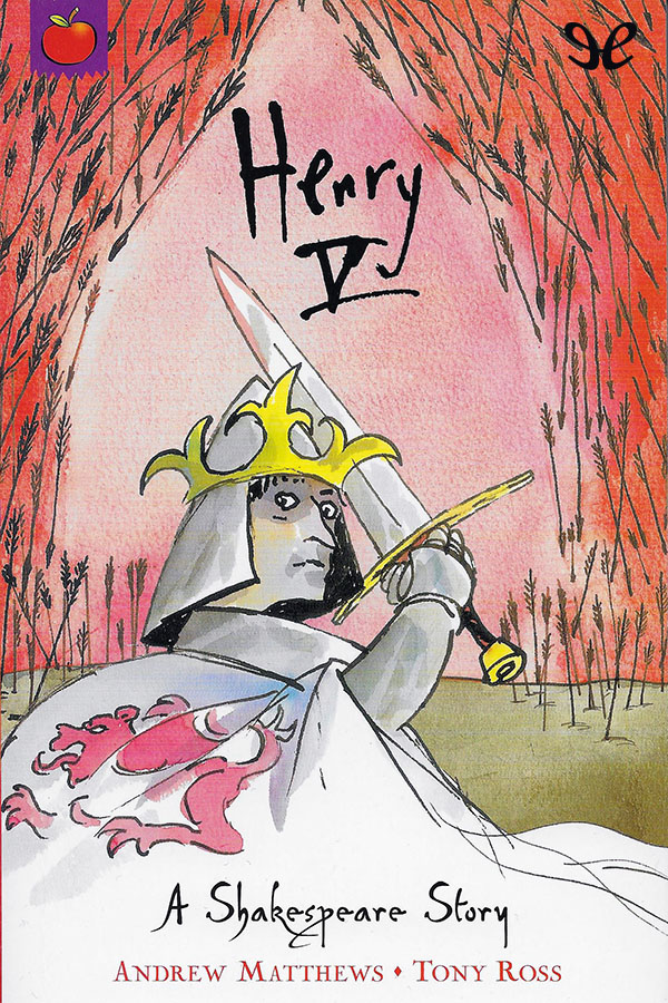 Henry V: Shakespeare Stories for Children