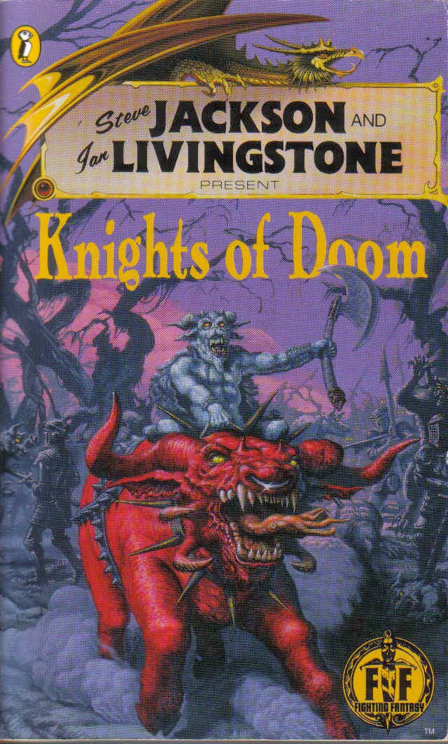Knights of Doom (Fighting Fantasy Gamebooks)