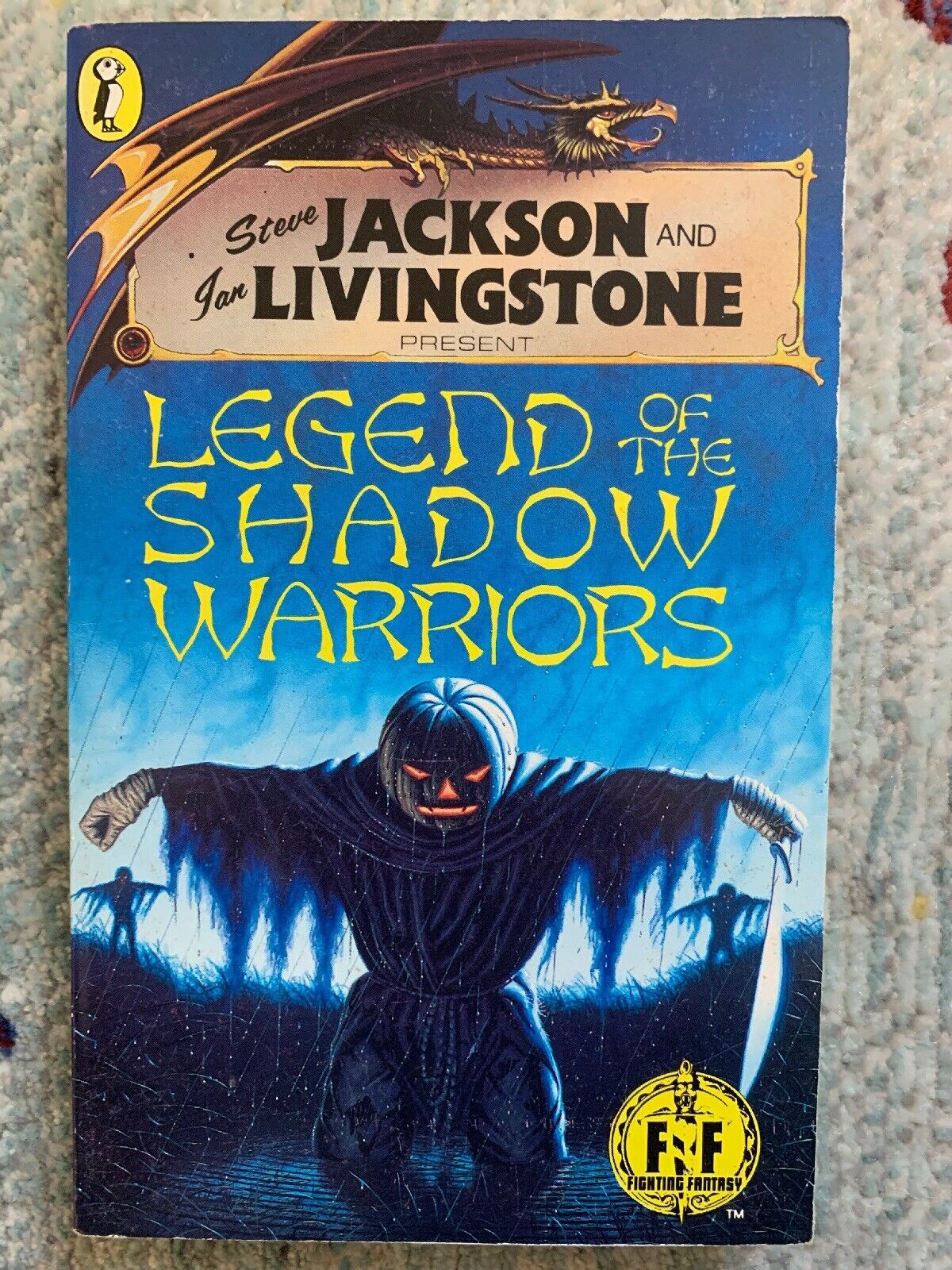 Steve Jackson and Ian Livingstone Present Legend of the Shadow Warriors