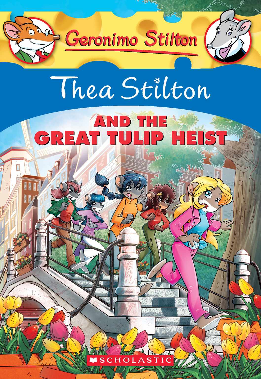 Thea Stilton and the Great Tulip Heist
