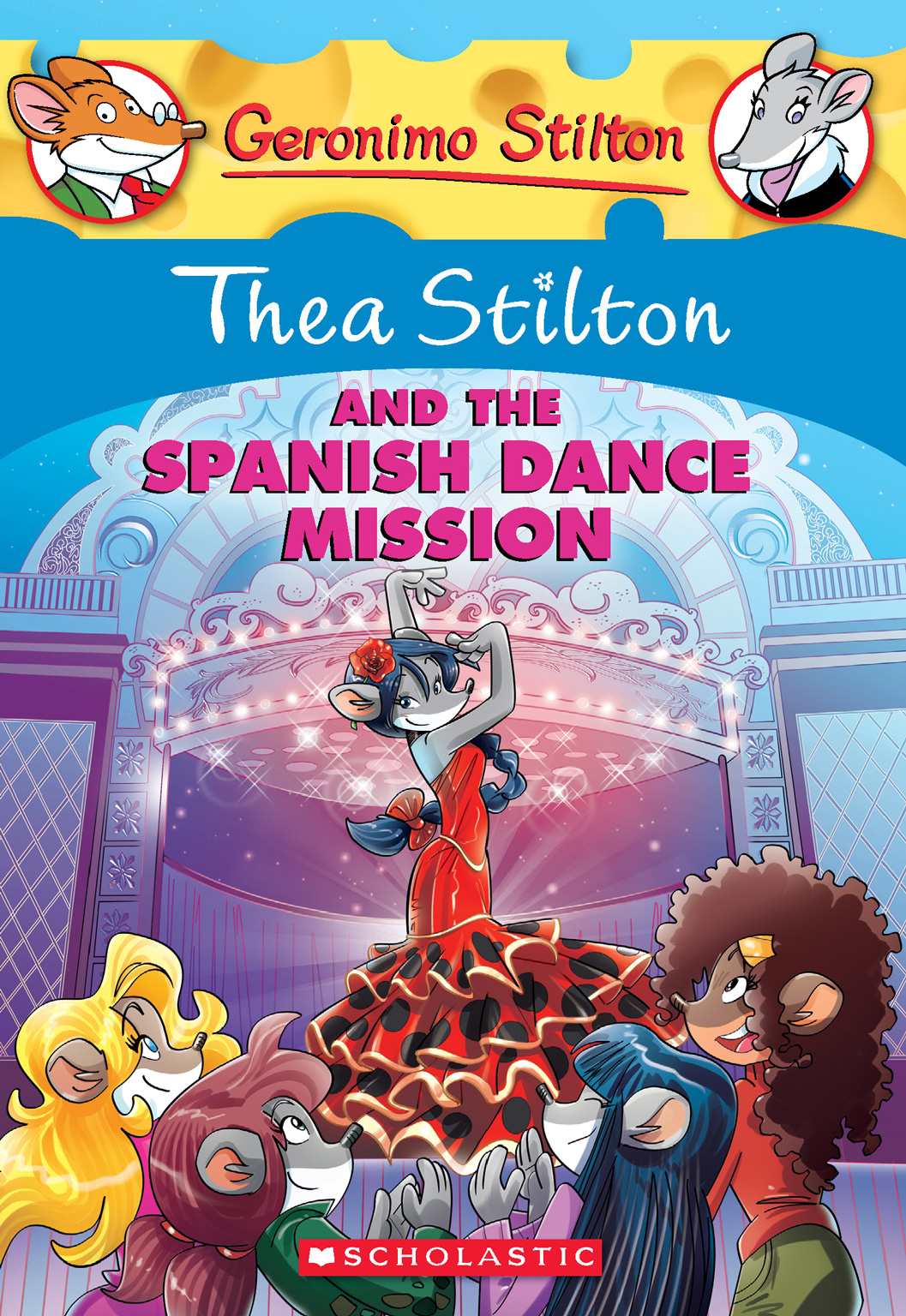 Thea Stilton and the Spanish Dance Mission