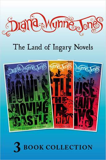 The Land of Ingary Trilogy (Includes Howl’s Moving Castle)