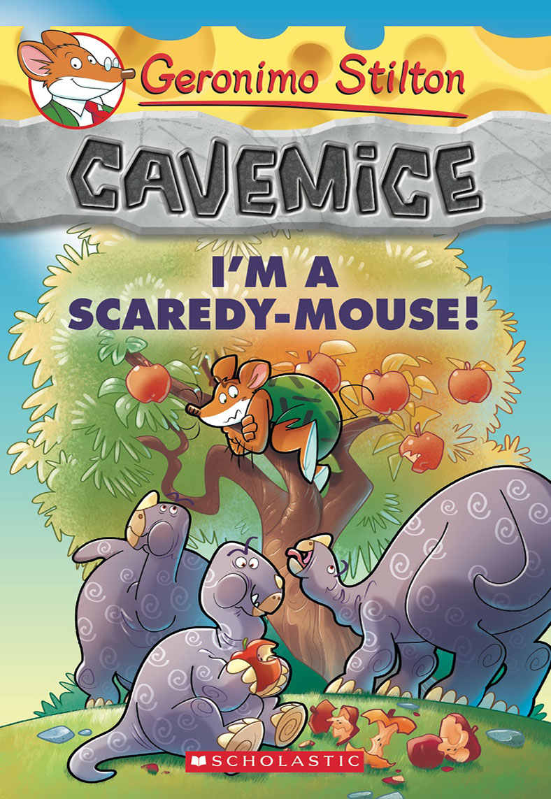 Geronimo Stilton Cavemice #7: I'm a Scaredy-Mouse!