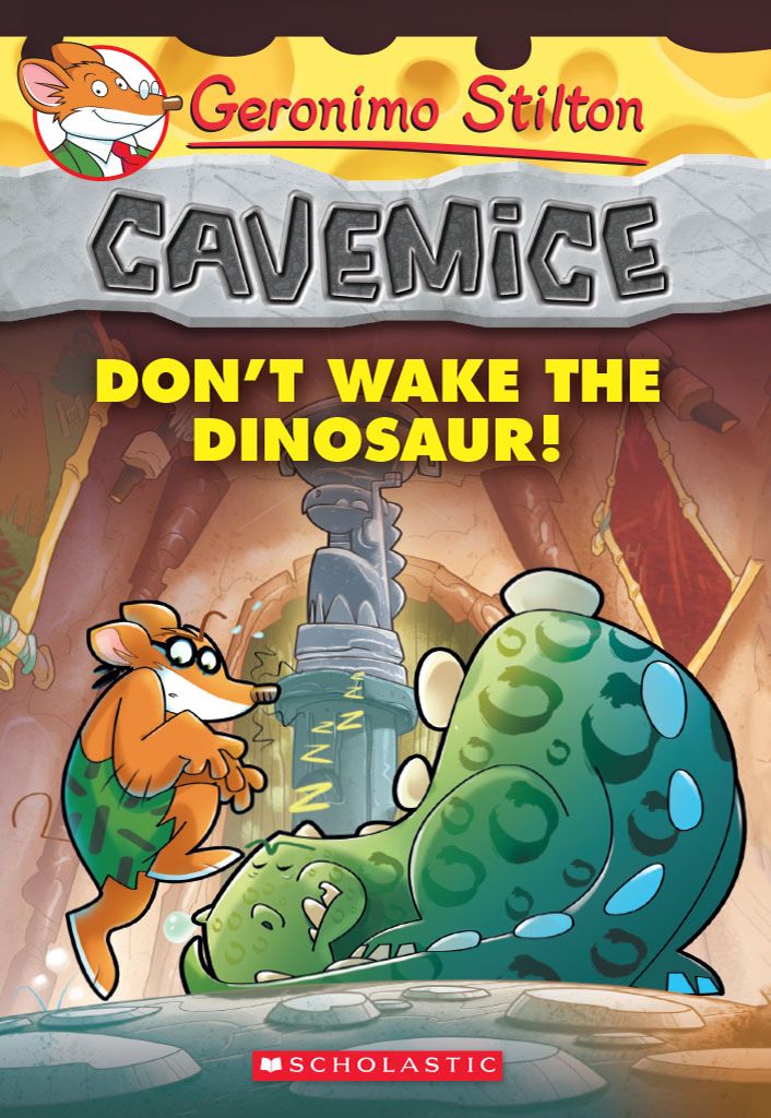 Geronimo Stilton Cavemice #6: Don't Wake the Dinosaur!