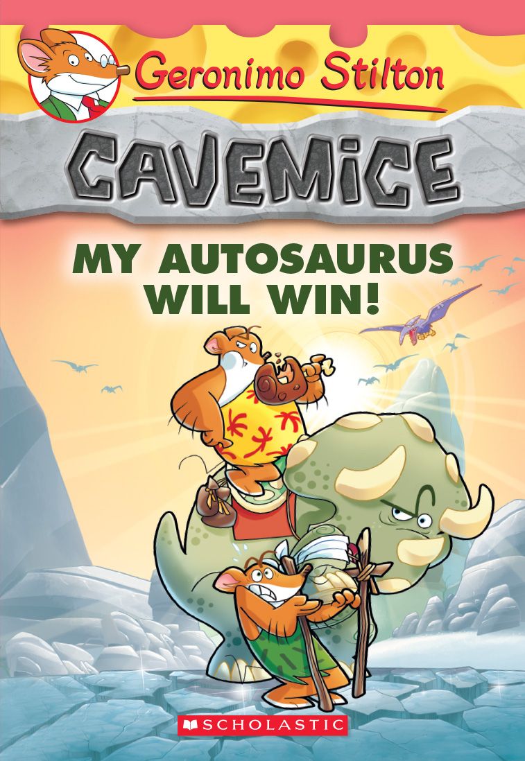 My Autosaurus Will Win! (Geronimo Stilton Cavemice #10)