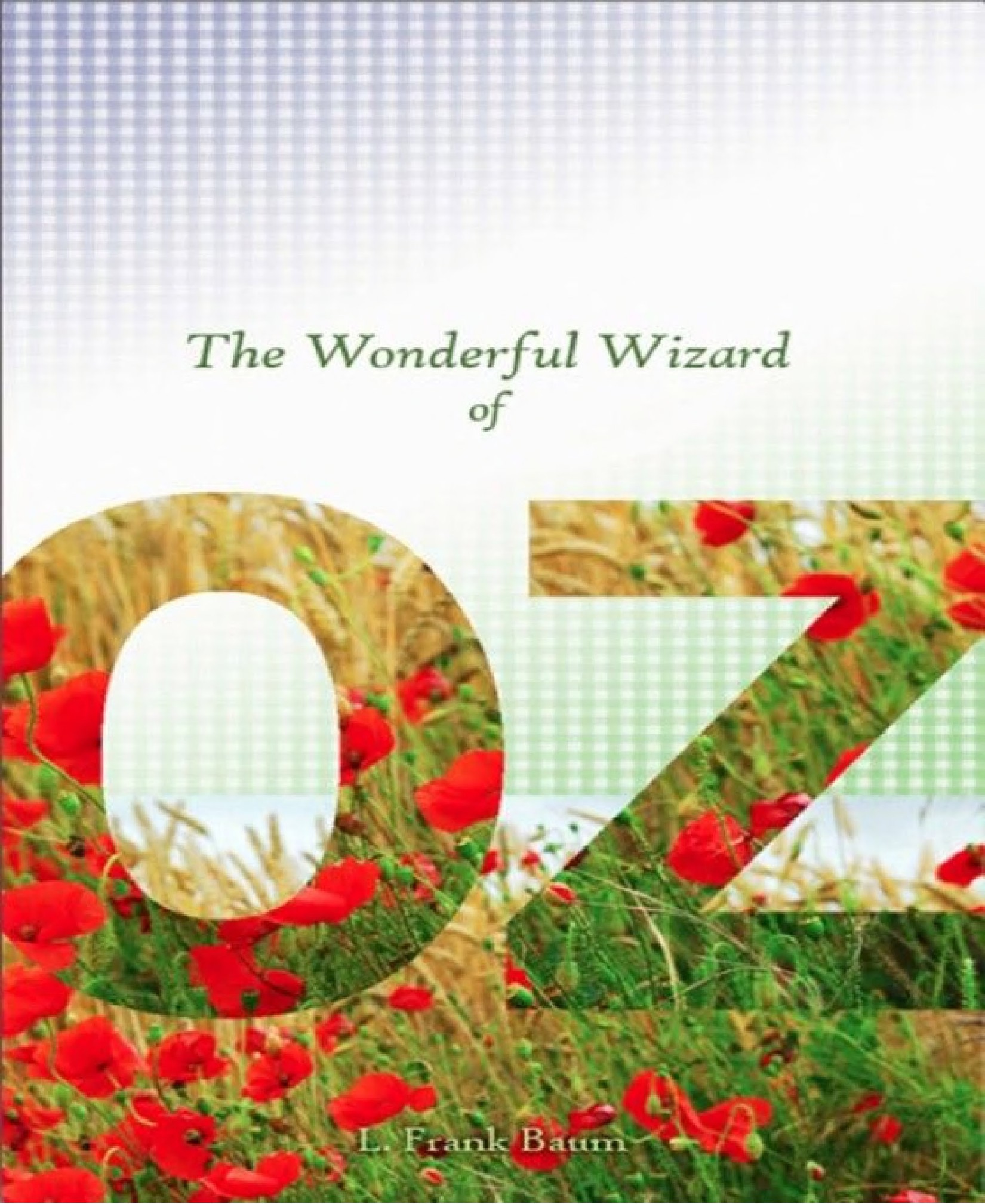 The Wonderful Wizard of Oz