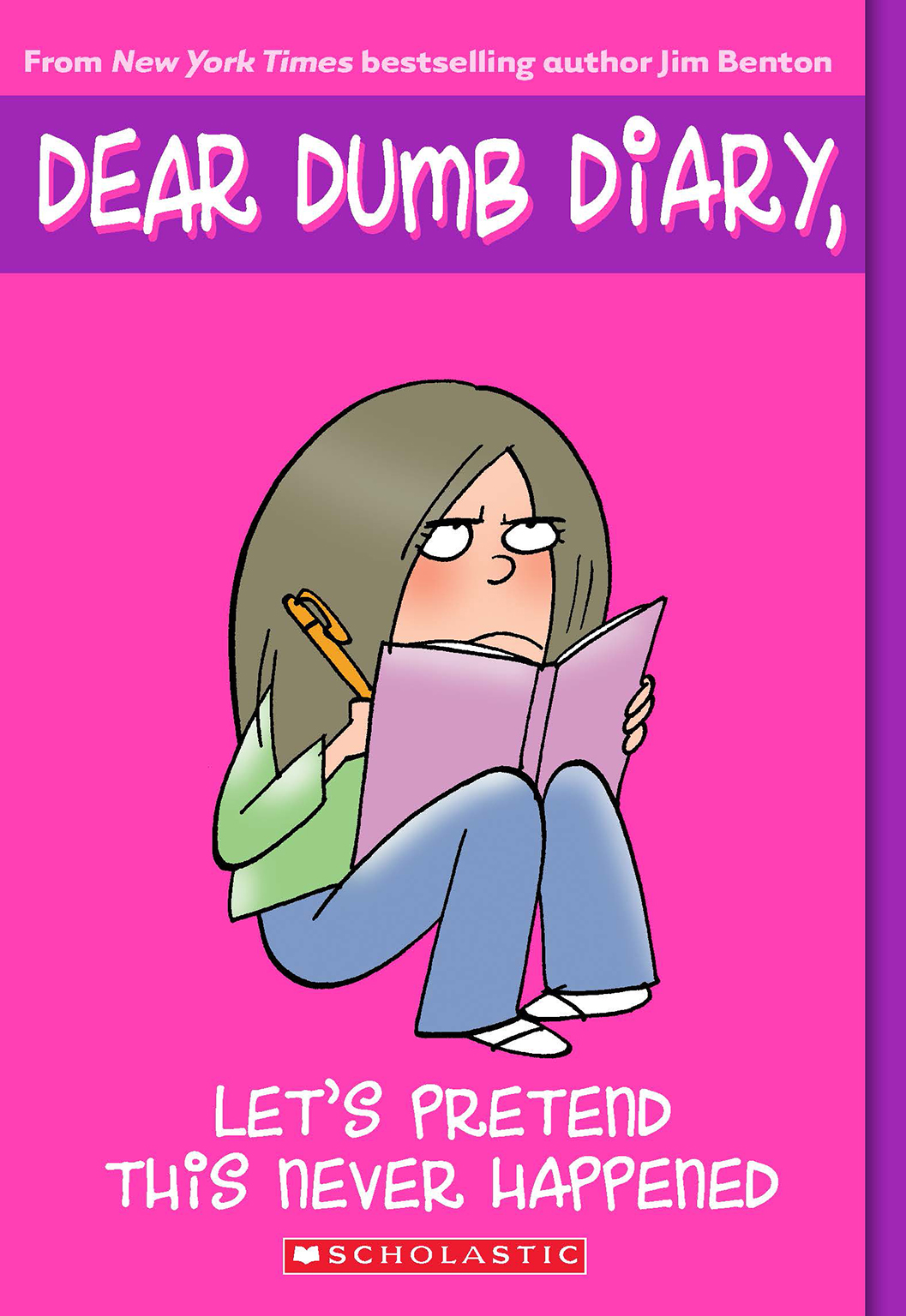 Dear Dumb Diary #1: Let’s Pretend This Never Happened