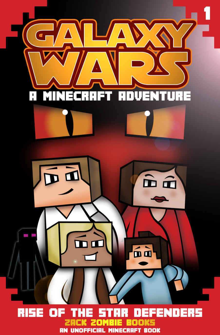 Minecraft Galaxy Wars Book 1: Rise of the Star Defenders
