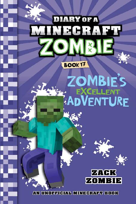 Diary of a Minecraft Zombie #17: Zombie's Excellent Adventure