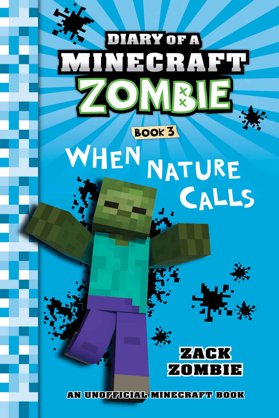Minecraft Books: Diary of a Minecraft Zombie Book 3: When Nature Calls
