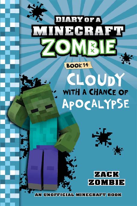 Diary of a Minecraft Zombie Book 14: Cloudy With a Chance of Apocalypse