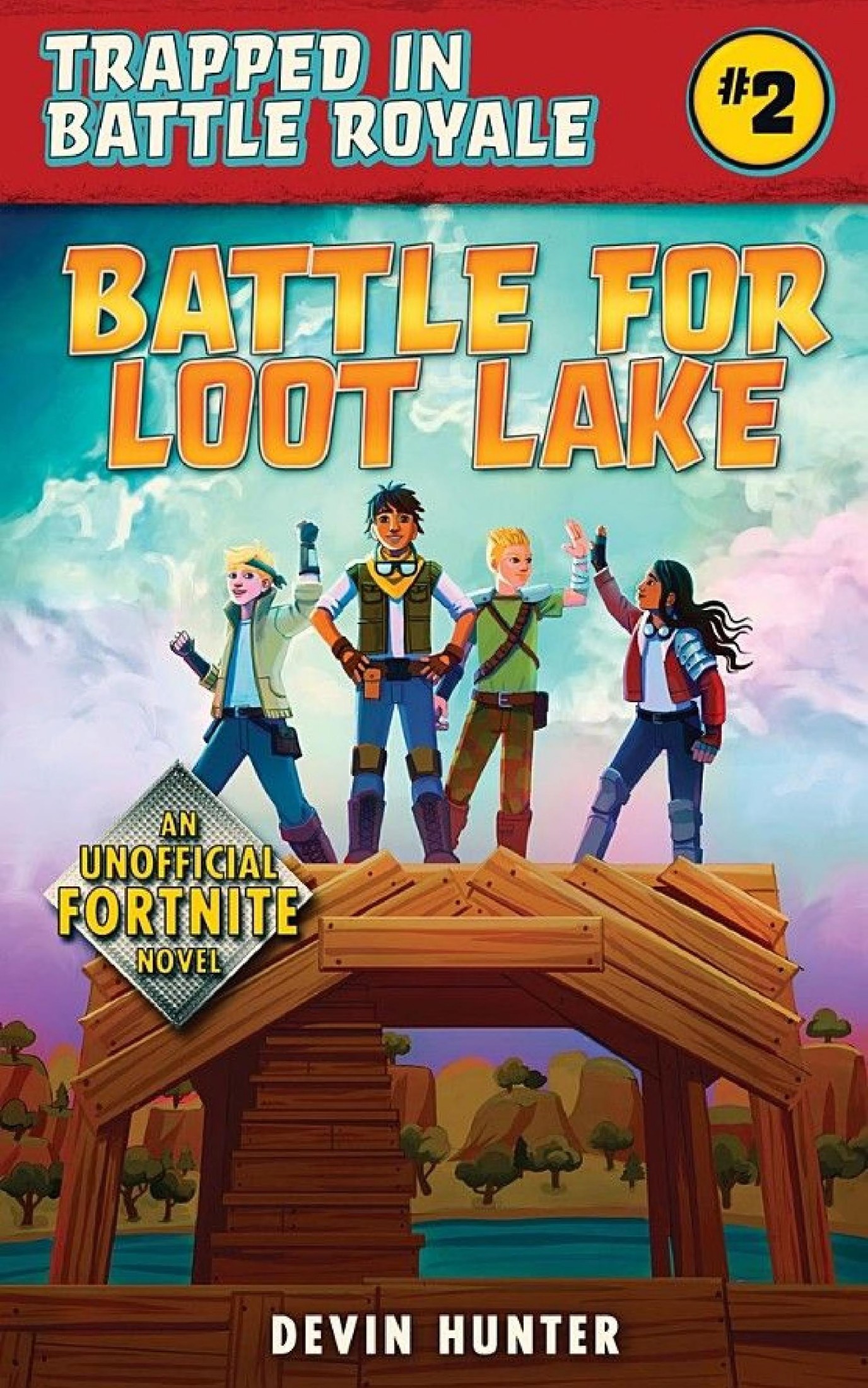 Battle for Loot Lake: An Unofficial Fortnite Novel