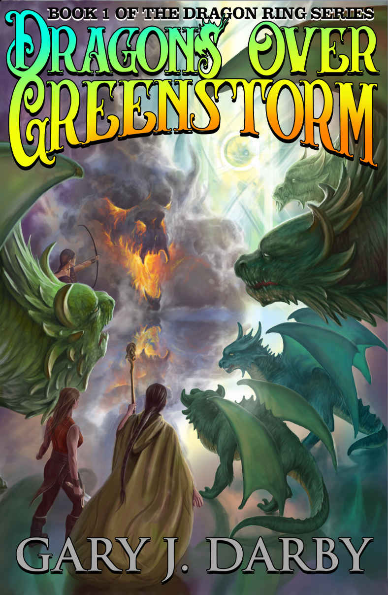 Dragons Over Greenstorm (The Dragon Ring Book 1)