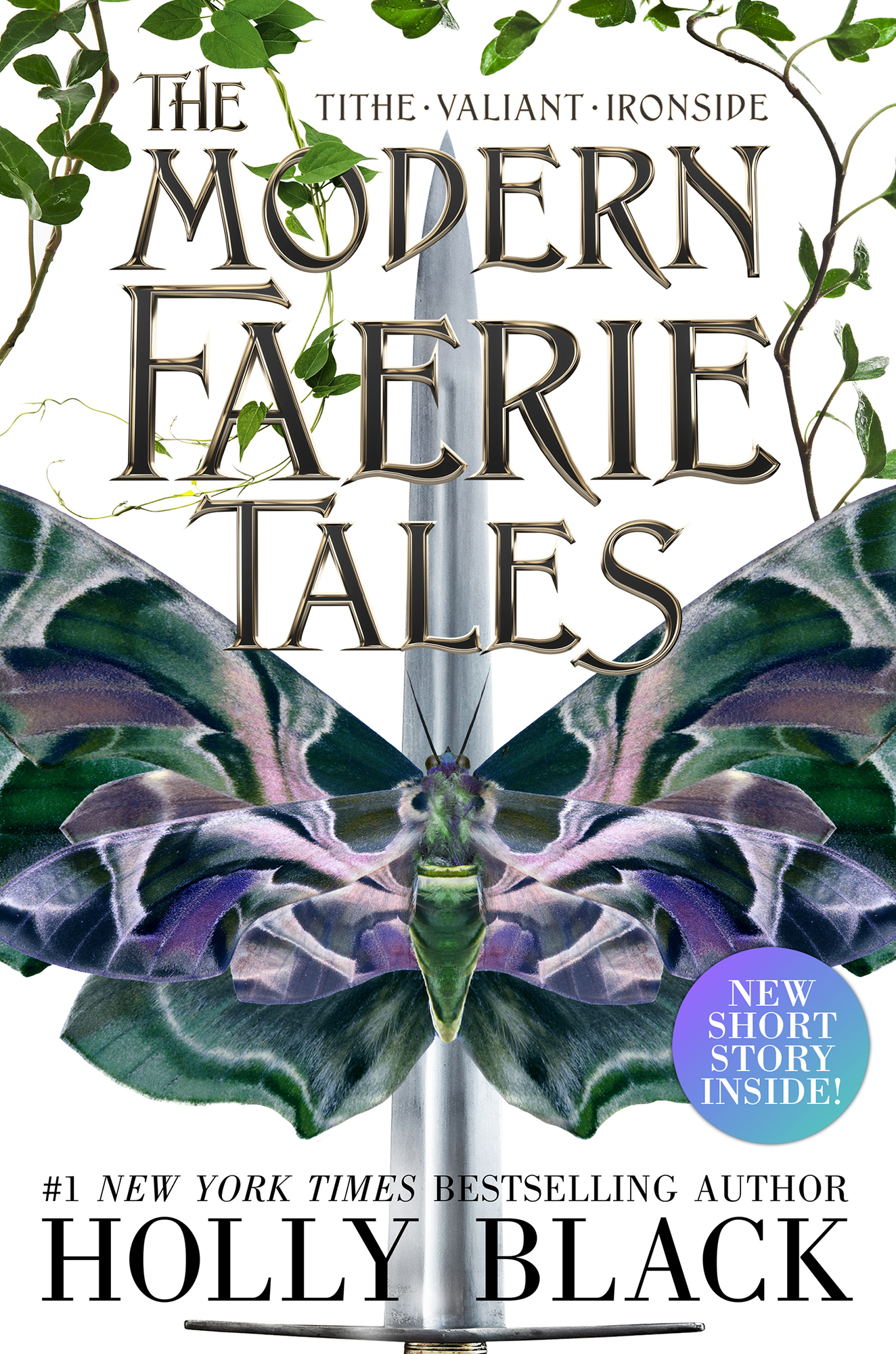Holly Black's Modern Faerie Tales: Tithe; Valiant; Ironside