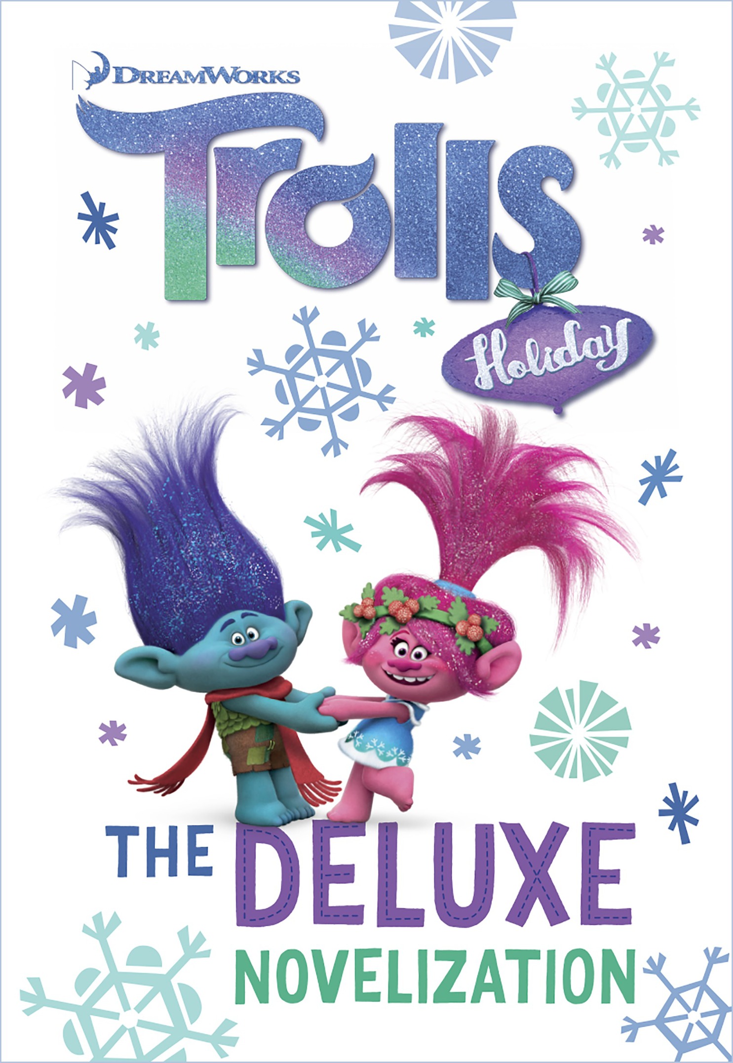 Trolls Holiday the Deluxe Junior Novelization