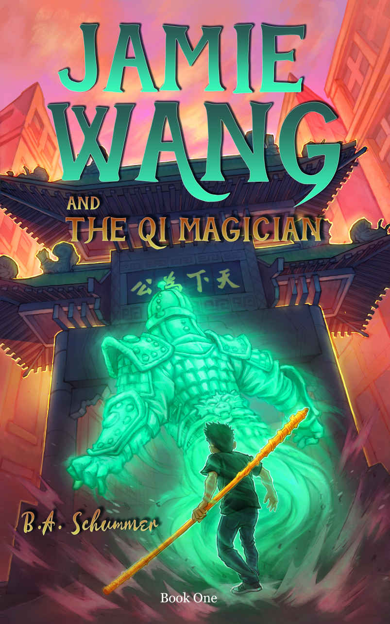 Jamie Wang and the Qi Magician: A Yaoguai Saga Novel