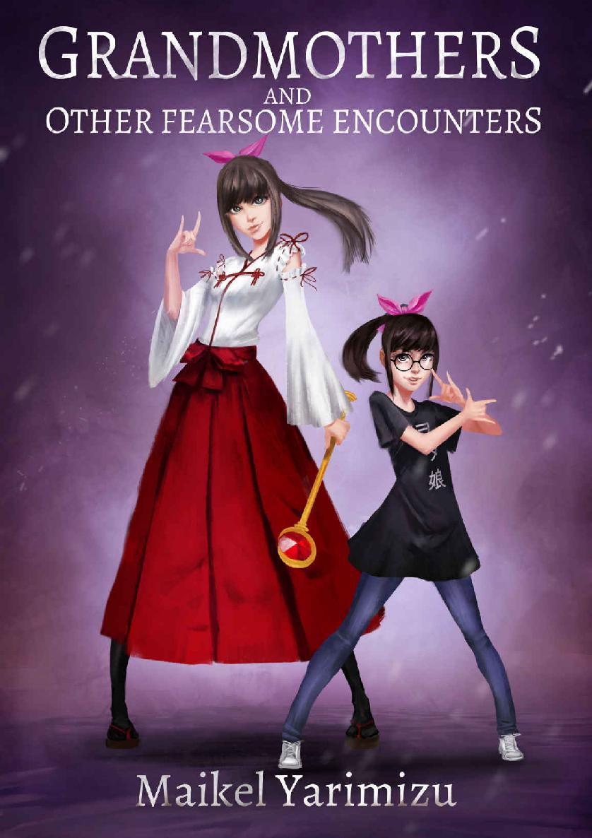Grandmothers and Other Fearsome Encounters: Princesses of the Pizza Parlor, episode 4