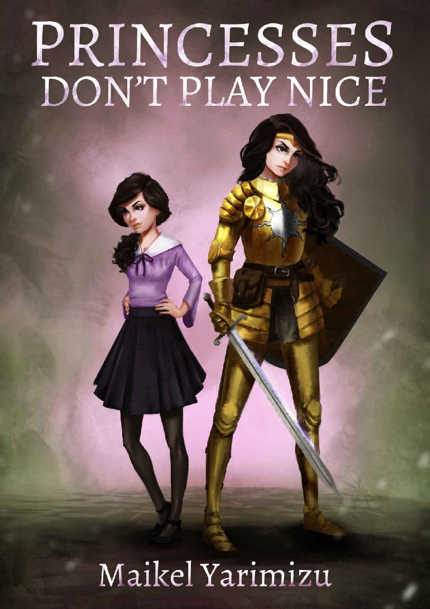 Princesses Don't Play Nice (Princesses of the Pizza Parlor Book 3)