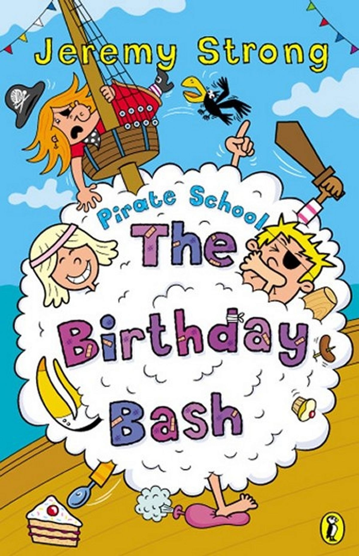 Pirate School: The Birthday Bash: The Birthday Bash