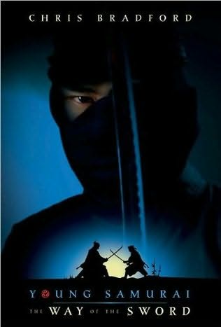 The Way of the Sword (Young Samurai, Book 2): The Way of the Sword