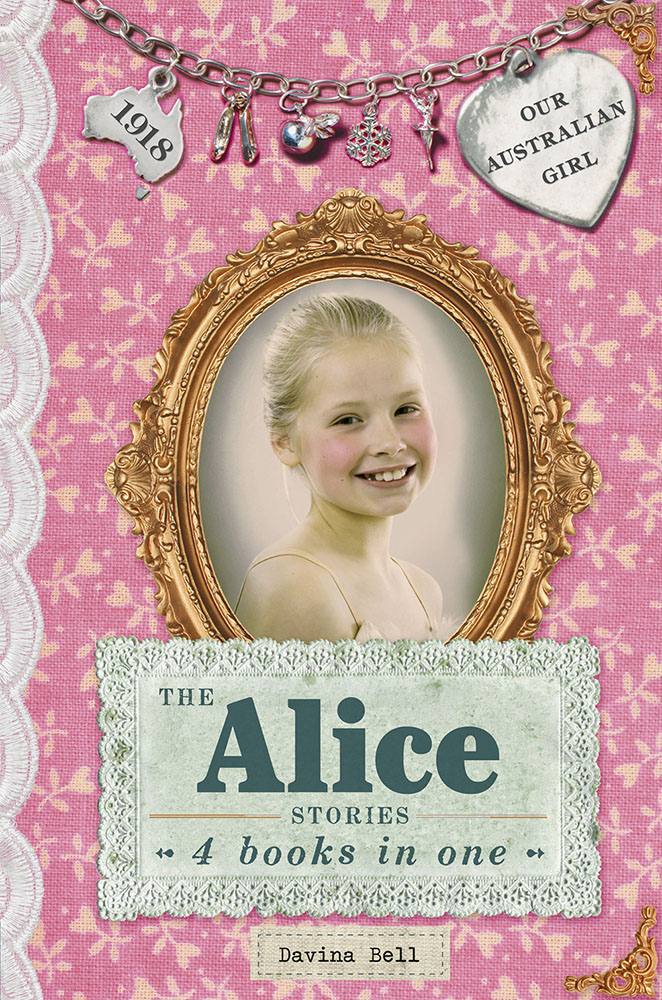The Alice Stories: Our Australian Girl: Our Australian Girl