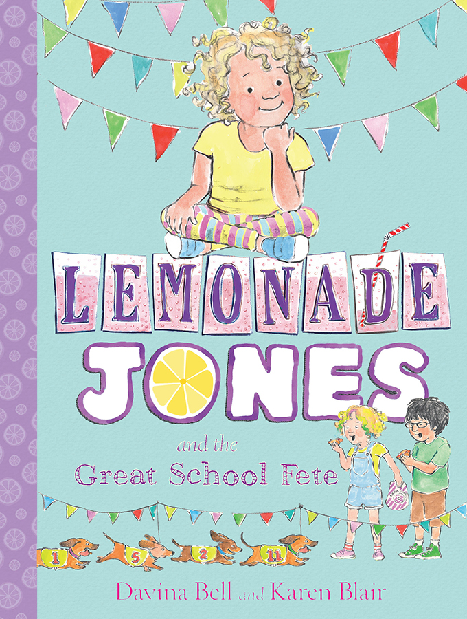 Lemonade Jones and the Great School Fete: Lemonade Jones 2