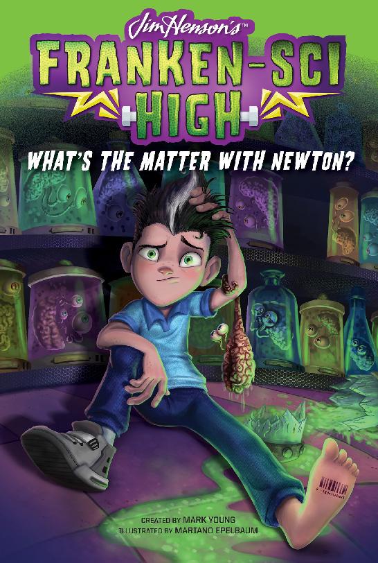 What's the Matter With Newton? (Jim Henson's Franken-Sci High)