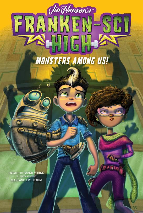 Monsters Among Us! (Jim Henson's Franken-Sci High)