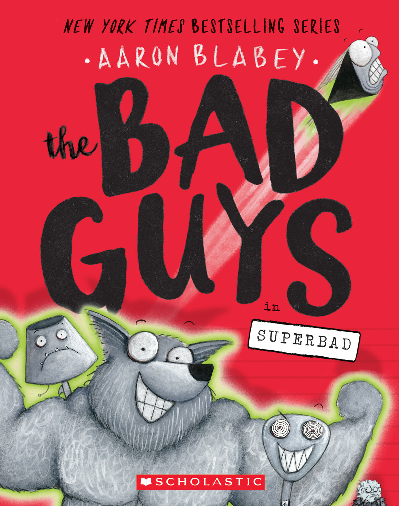 The Bad Guys in Superbad (The Bad Guys #8)