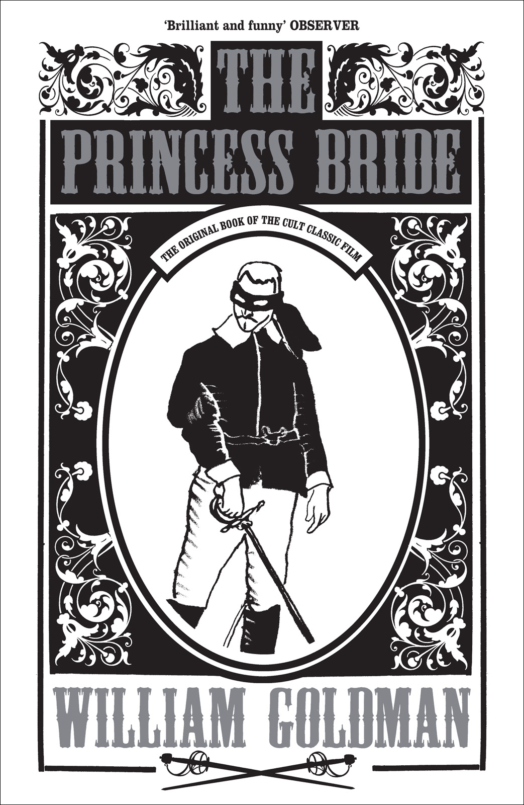 The Princess Bride: An Illustrated Edition of S. Morgenstern's Classic Tale of True Love and High Adventure