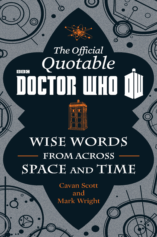 The Official Quotable Doctor Who: Wise Words From Across Space and Time